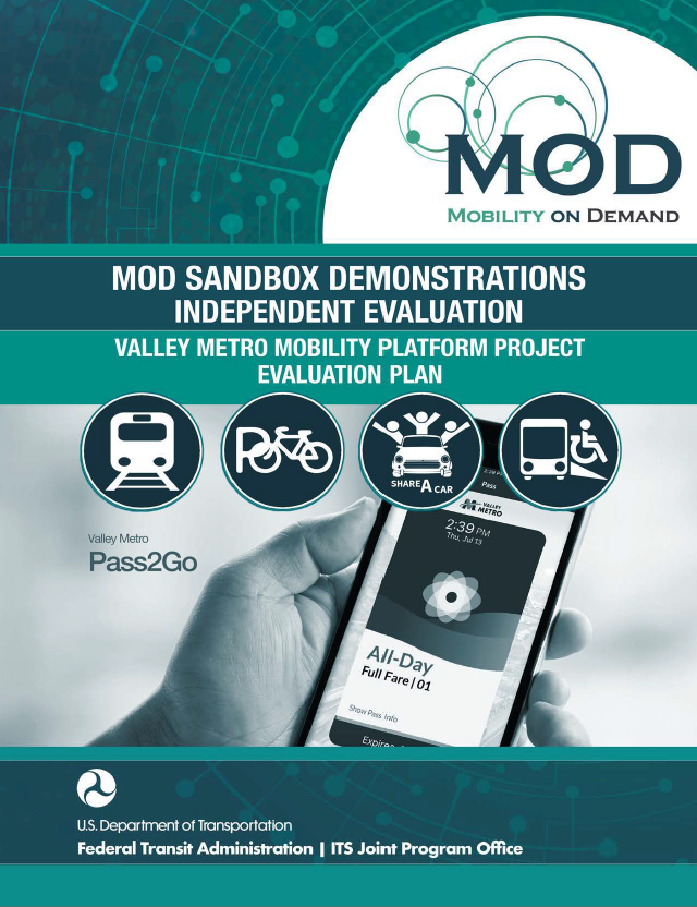 MOD Sandbox Demonstrations Independent Evaluation: Valley Metro Mobility Platform Project Evaluation Plan