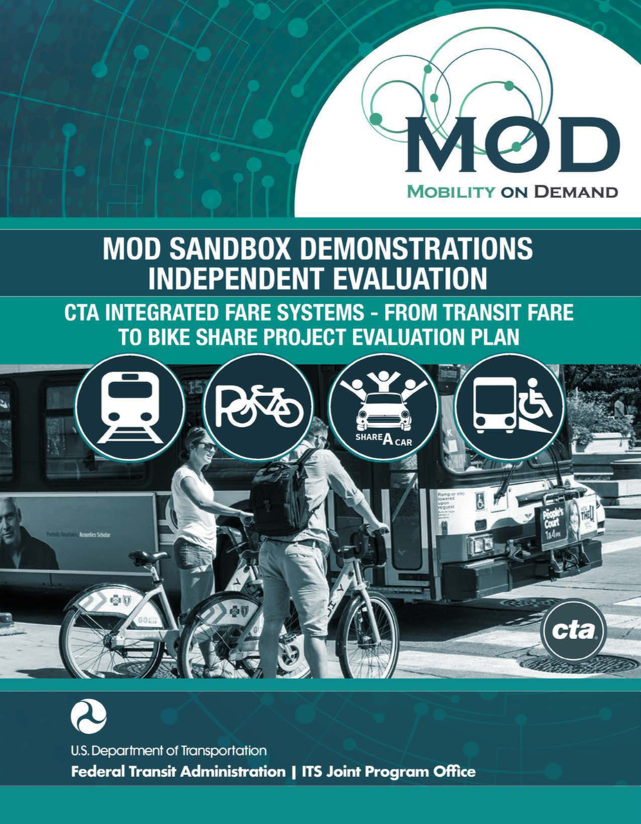 MOD Sandbox Demonstrations Independent Evaluation: CTA Integrated Fare Systems From Transit Fare to Bike Share Project Evaluation Plan